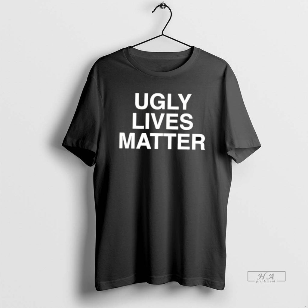 Official Ugly Lives Matter