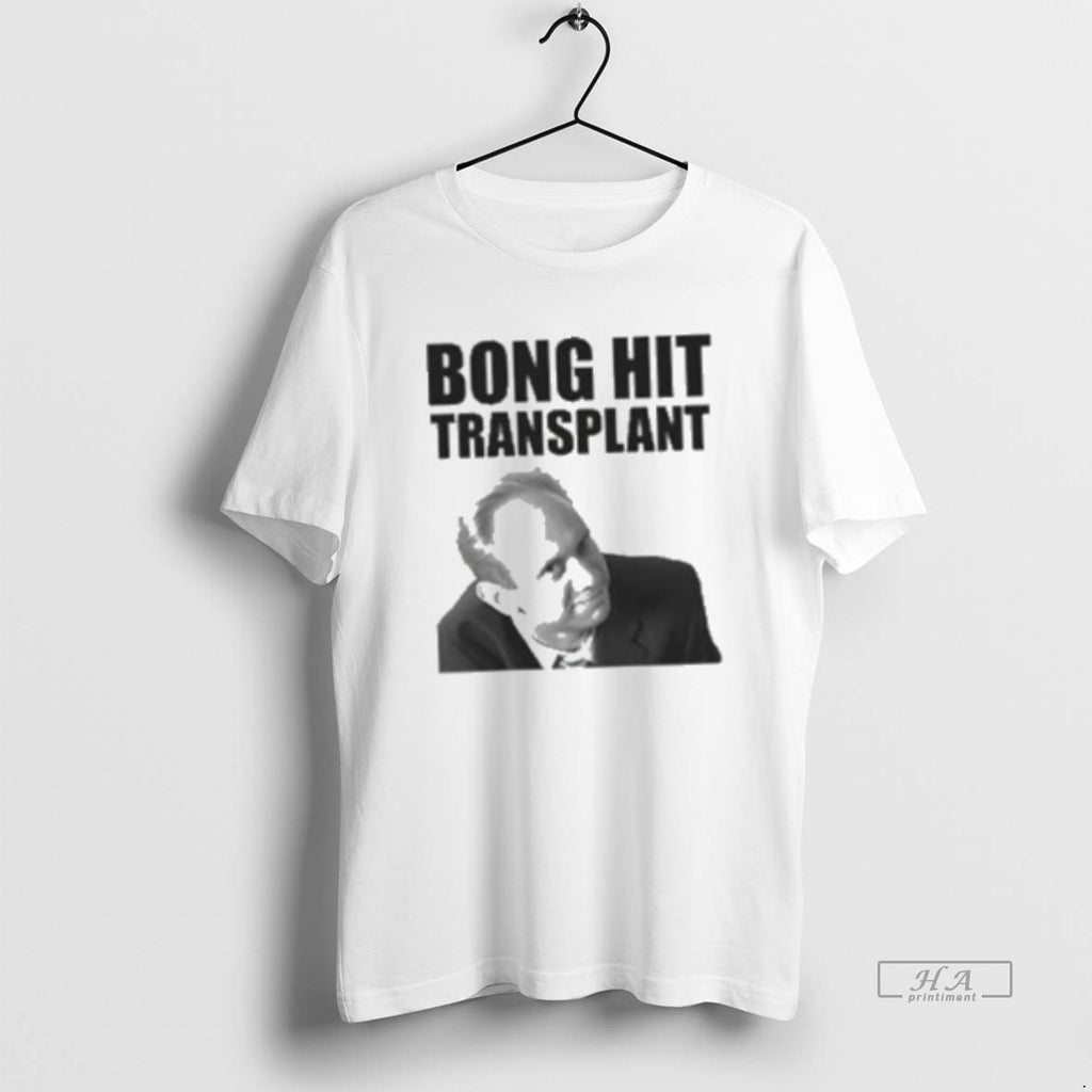 Official Tom Myers Bong Hit Transplant Shirts Women