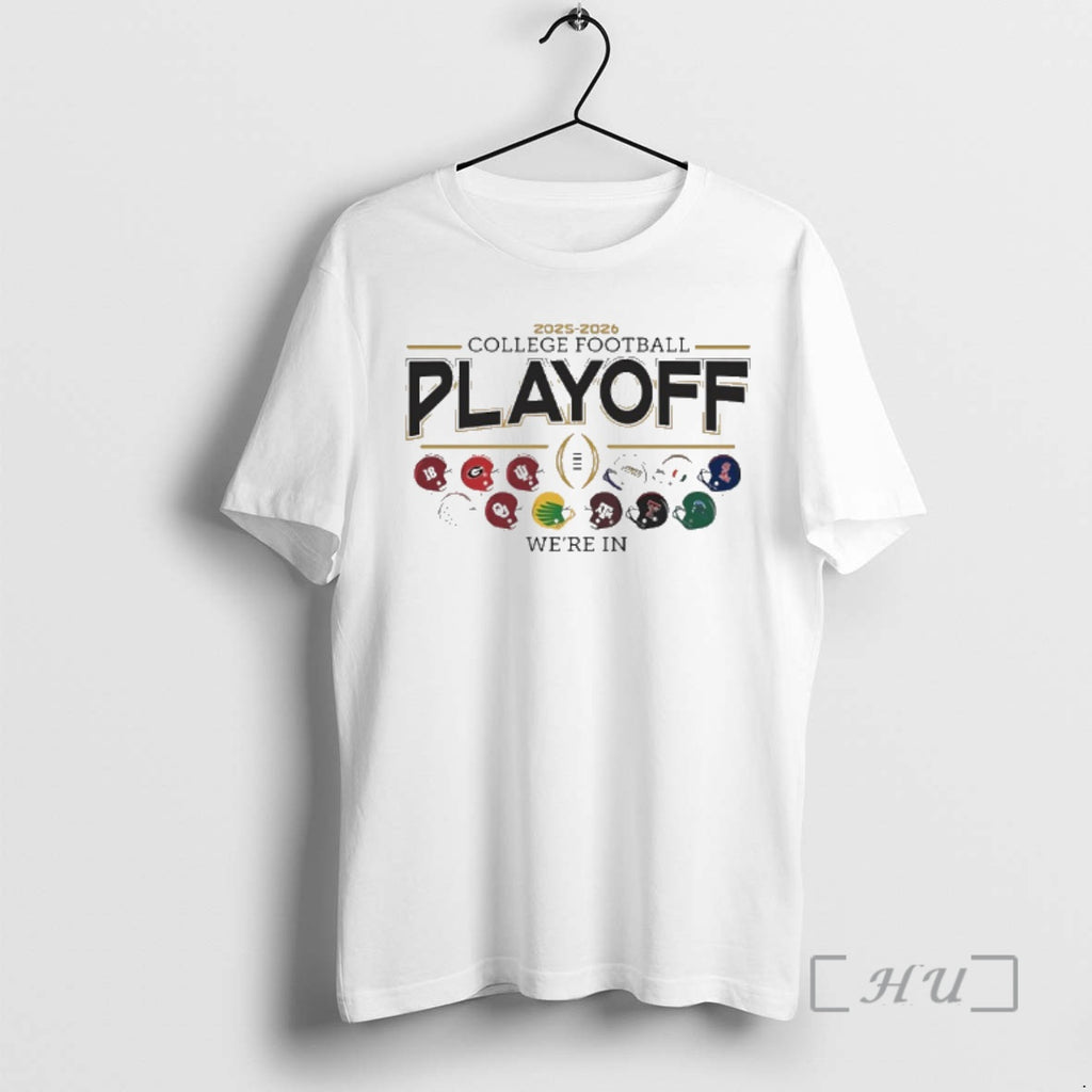 Officials 12 Team Football Helmet 2025 26 College Football Playoff Were In Premium T Shirts