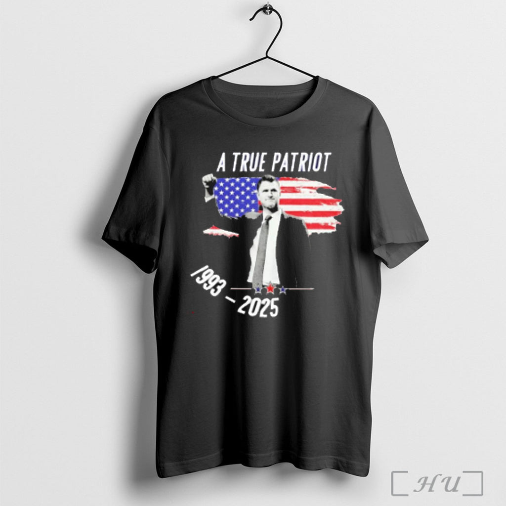 Officials A True Patriot Charlie Kirk 1993 2025 Memoral T Shirt Sweatshirt Png