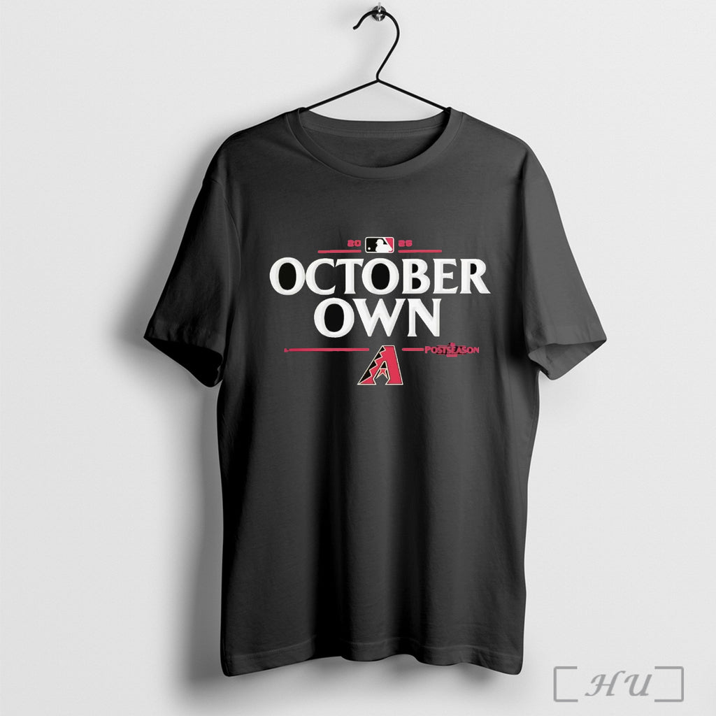 Officials Arizona Diamondbacks 2025 Mlb Postseason Own October T Shirt