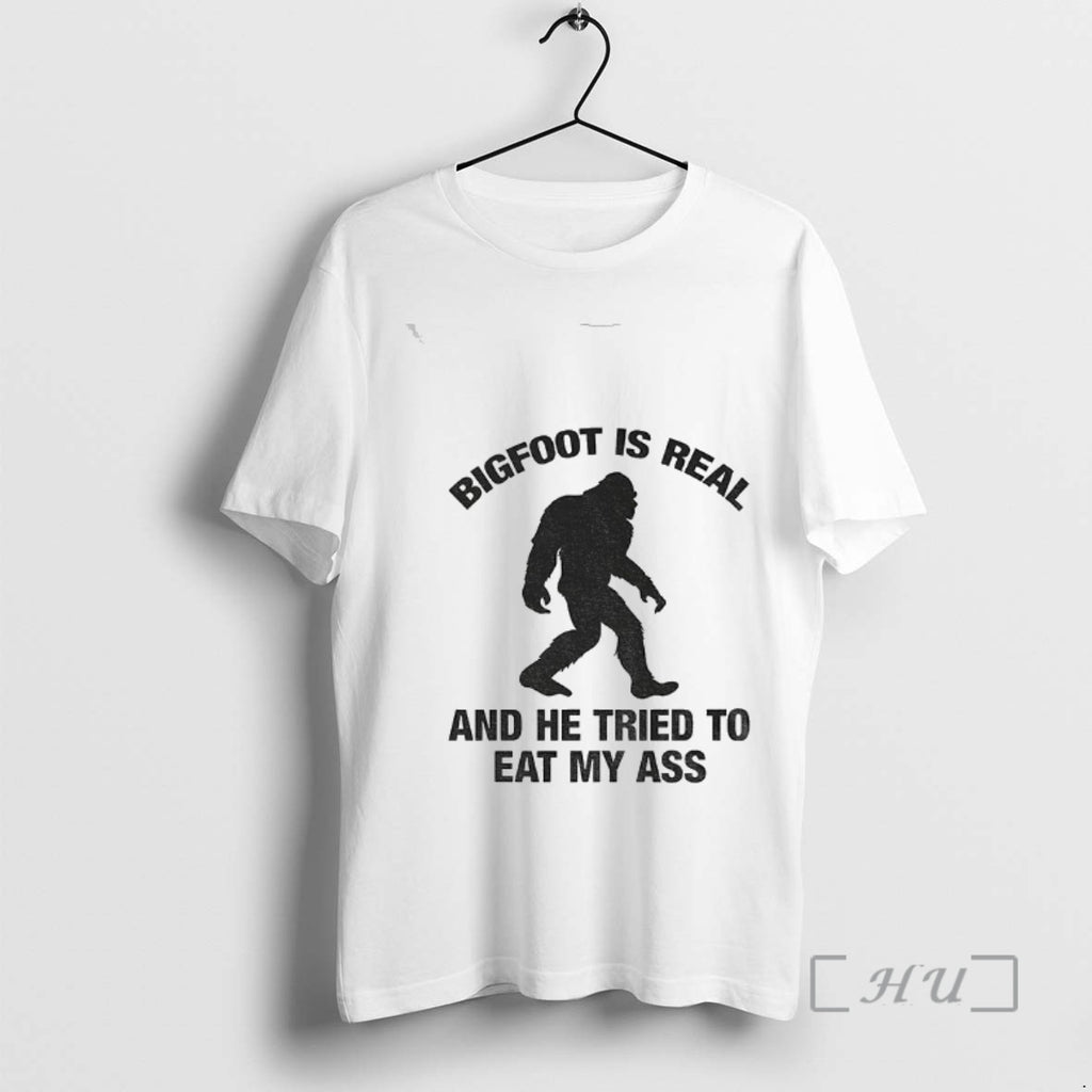 Officials Bigfoot Is Real And He Tried To Eat My Ass Premium T Shirts Sweater