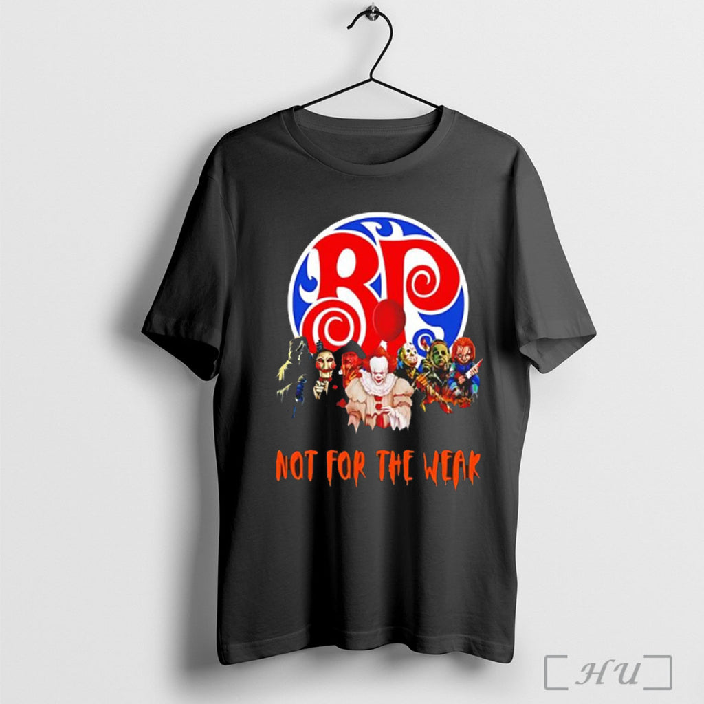Officials Boston Pizza Not For The Weak Horror Characters Halloween T Shirt