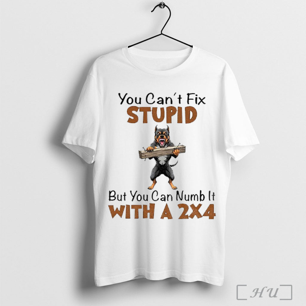 Officials Bulldog You Cant Fix Stupid But I Can Numb It With A 2x4