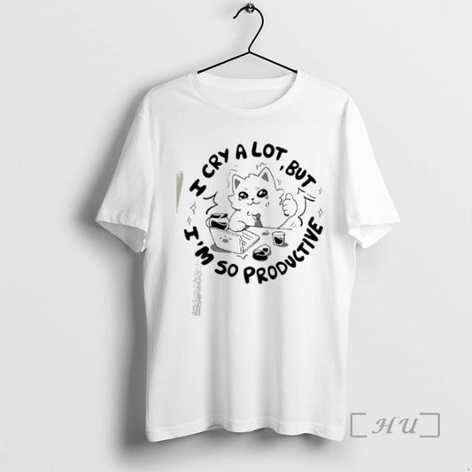Officials Cat I Cry A Lot But Im So Productive T-Shirts, Hoodie, Sweatshirt | WearSparks.com