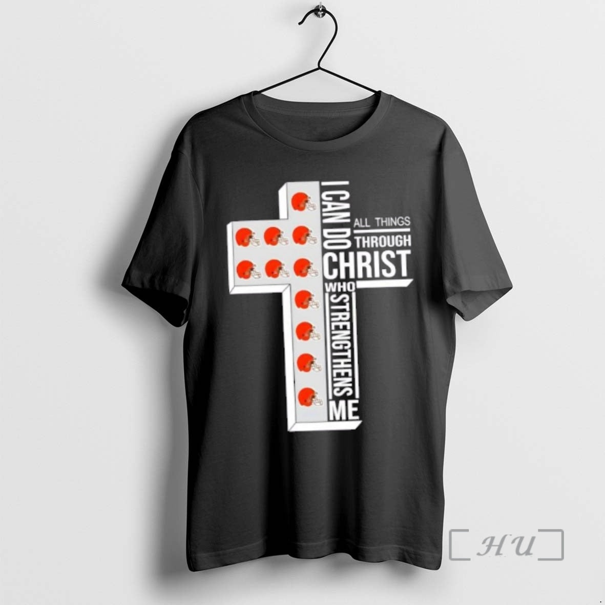 Officials Cleveland Browns Football X I Can Do All Things Through Christ Who Strengthens Me T-Shirts, Hoodie, Sweatshirt