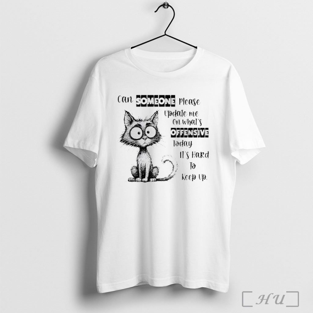 Officials Crazy Cat Can Someone Please Update Me On Whats Offensive Today Its Hard To