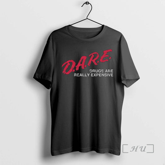 Officials Dare Drugs Are Really Expensive 2025 T-Shirts, Hoodie, Sweatshirt | WearSparks.com