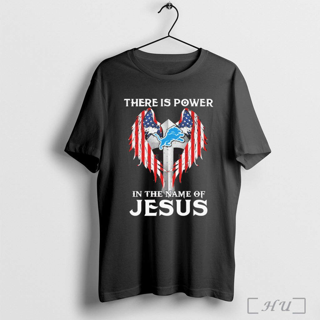 Officials Detroit Lions There Is Power In The Name Of Jesus T Shirt