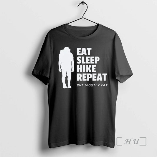 Officials Eat Sleep Hike Repeat But Mostly Eat T-Shirts, Hoodie, Sweatshirt | WearSparks.com
