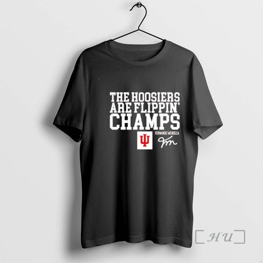 Officials Fernando Mendoza Indiana Football The Hoosiers Are Flippin Champs T-Shirts, Hoodie, Sweatshirt | WearSparks.com