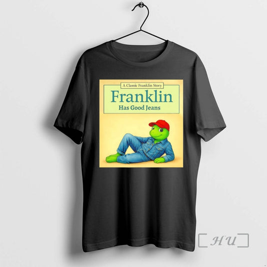 Officials Franklin Has Good Jeans Trump Jeans Meme T-Shirts, Hoodie, Sweatshirt | WearSparks.com