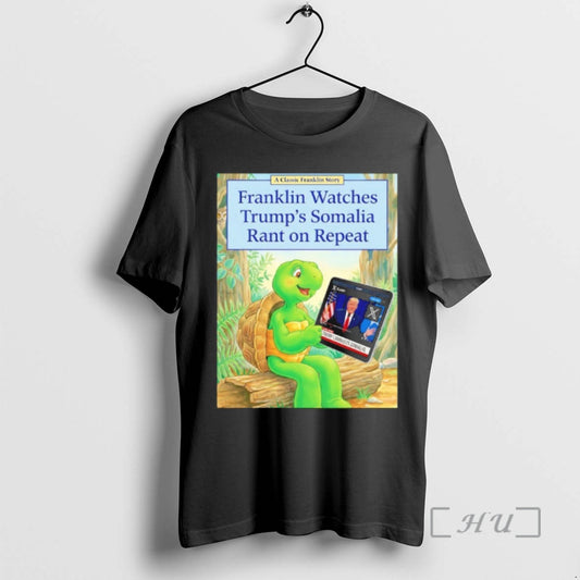 Officials Franklin Watches Trumps Somalia Rant On Repeat T-Shirts, Hoodie, Sweatshirt | WearSparks.com