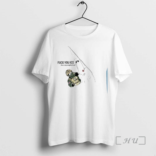 Officials Fuck You Ice Not In My Neighborhood 2026 Woman T-Shirts, Hoodie, Sweatshirt | WearSparks.com