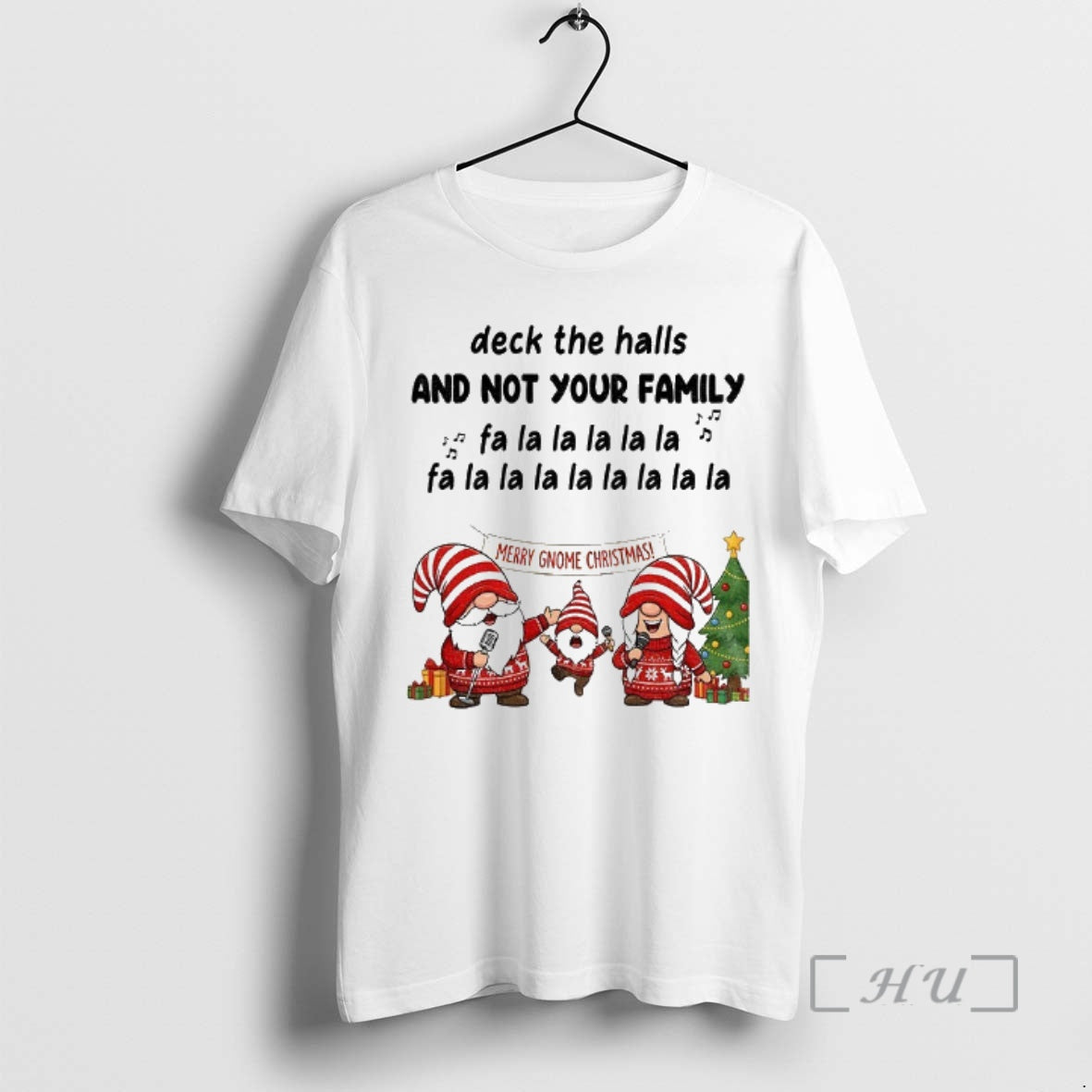 Officials Gnome Santa Deck The Halls And Not Your Family Fa La La La La T-Shirts, Hoodie, Sweatshirt | WearSparks.com