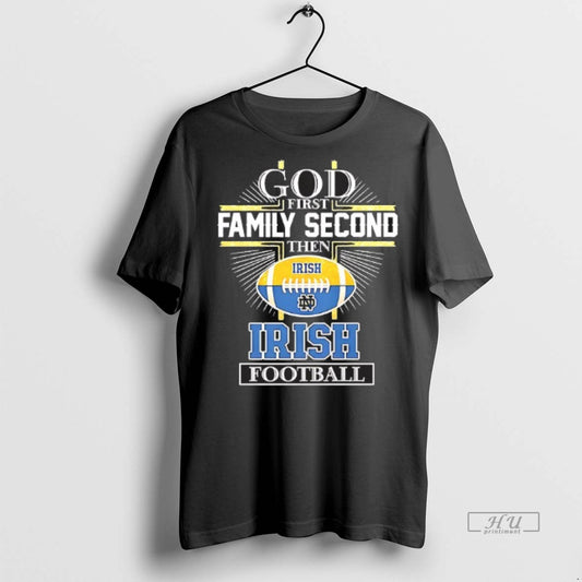 Officials God First Family Second Notre Dame Fighting Irish Football T Shirt Sweater