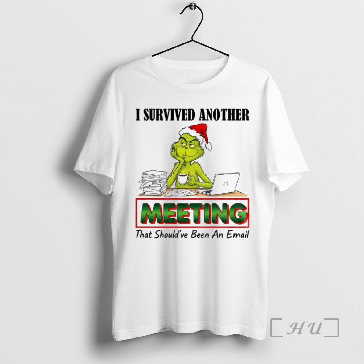 Officials Grinch I Survived Another Meeting That Shouldve Been An Email Christmas Premium T Shirts