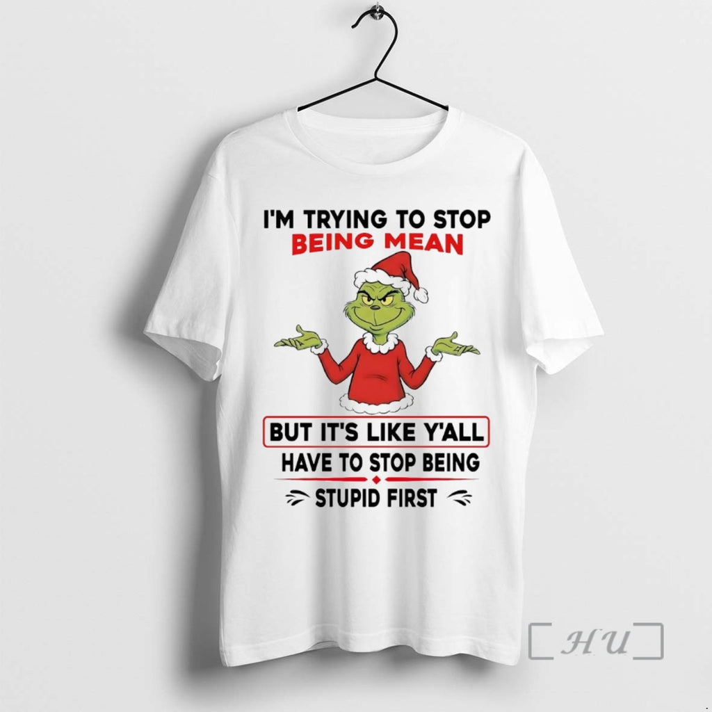 Officials Grinch Im Try To Stop Being Mean But Its Like Yall Christmas Premium