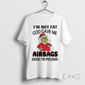 Officials Grinch Santa Hat Im Not Fat God Gave Me Airbags Cause Im Precious Christmas