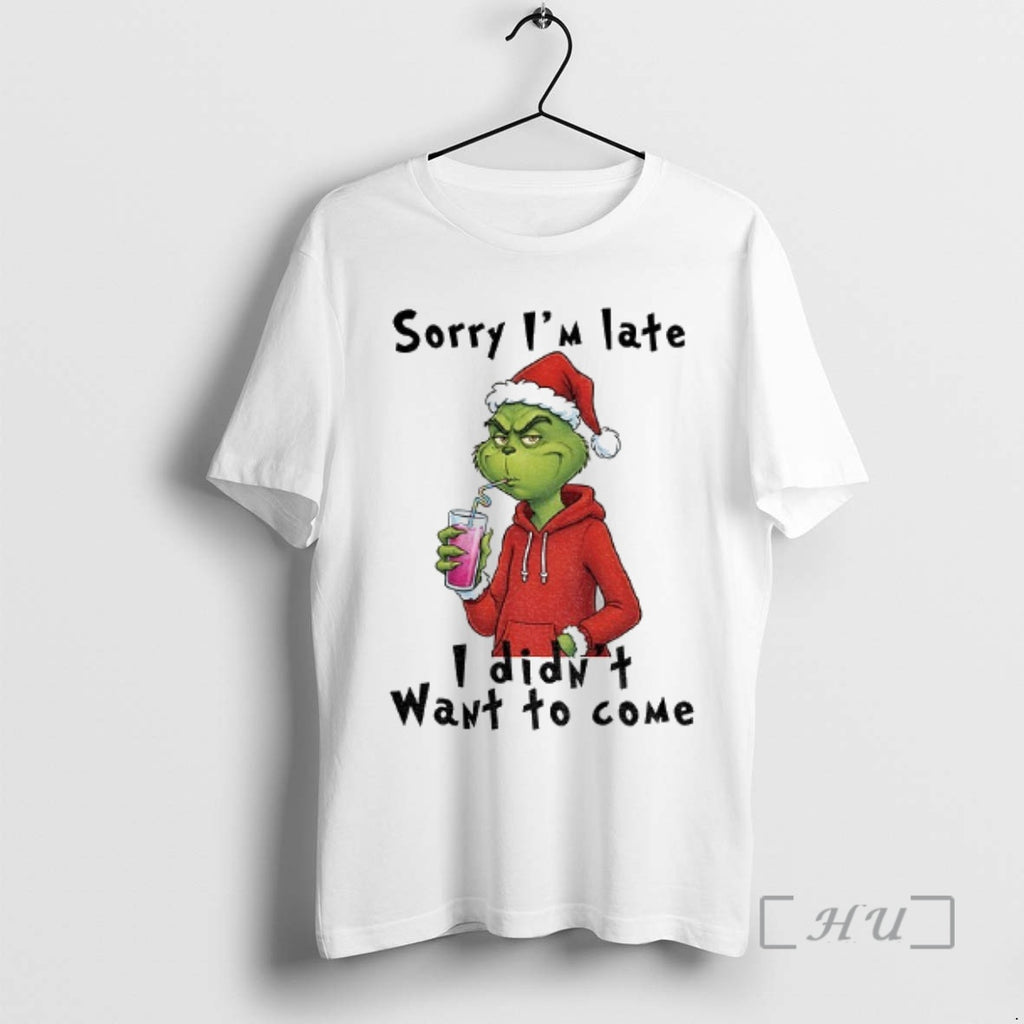 Officials Grinch Santa Hat Sorry Im Late I Didnt Want To Come Christmas Premium