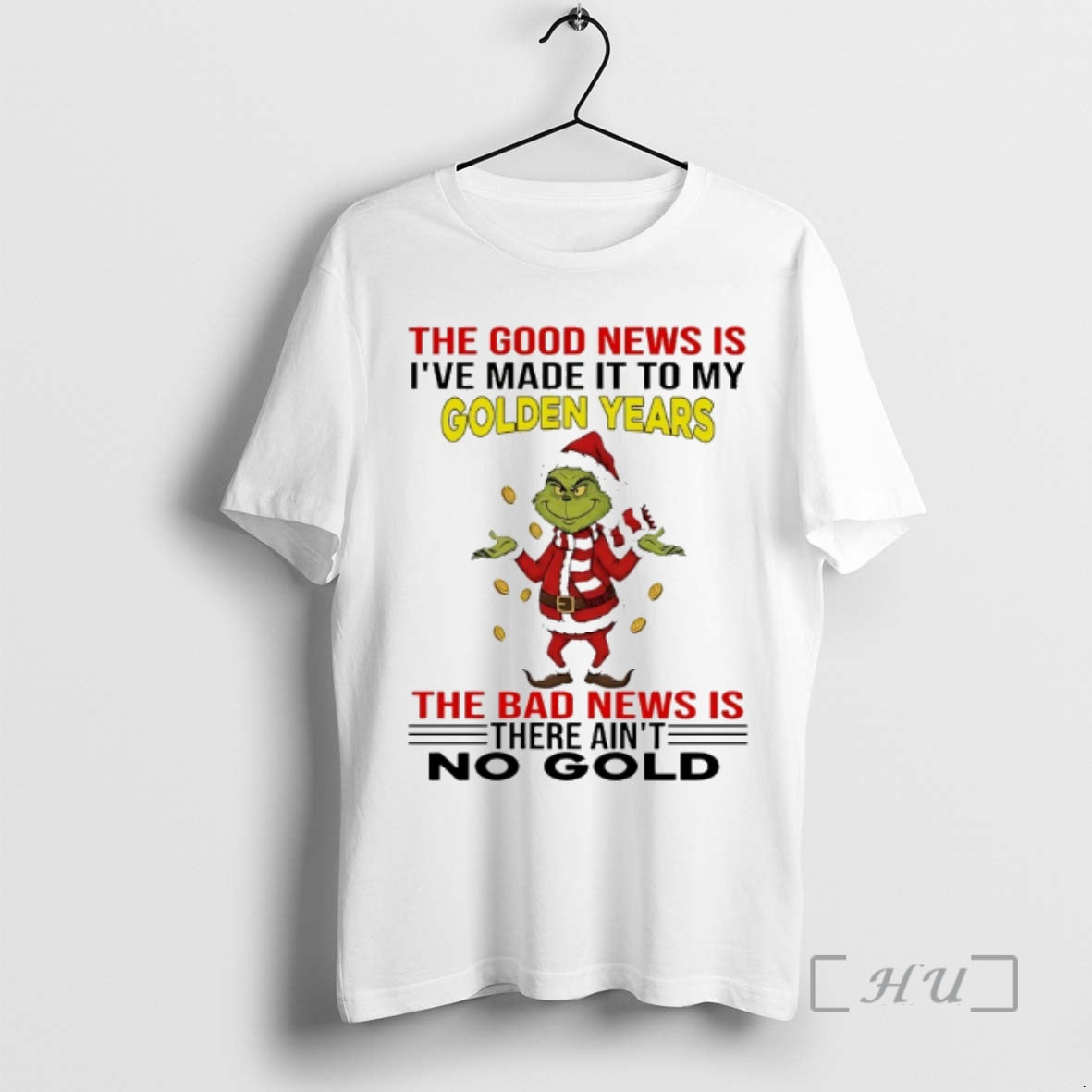 Officials Grinch The Good News Is Ive Made It To My Golden Years The Bad T-Shirts, Hoodie, Sweatshirt | WearSparks.com