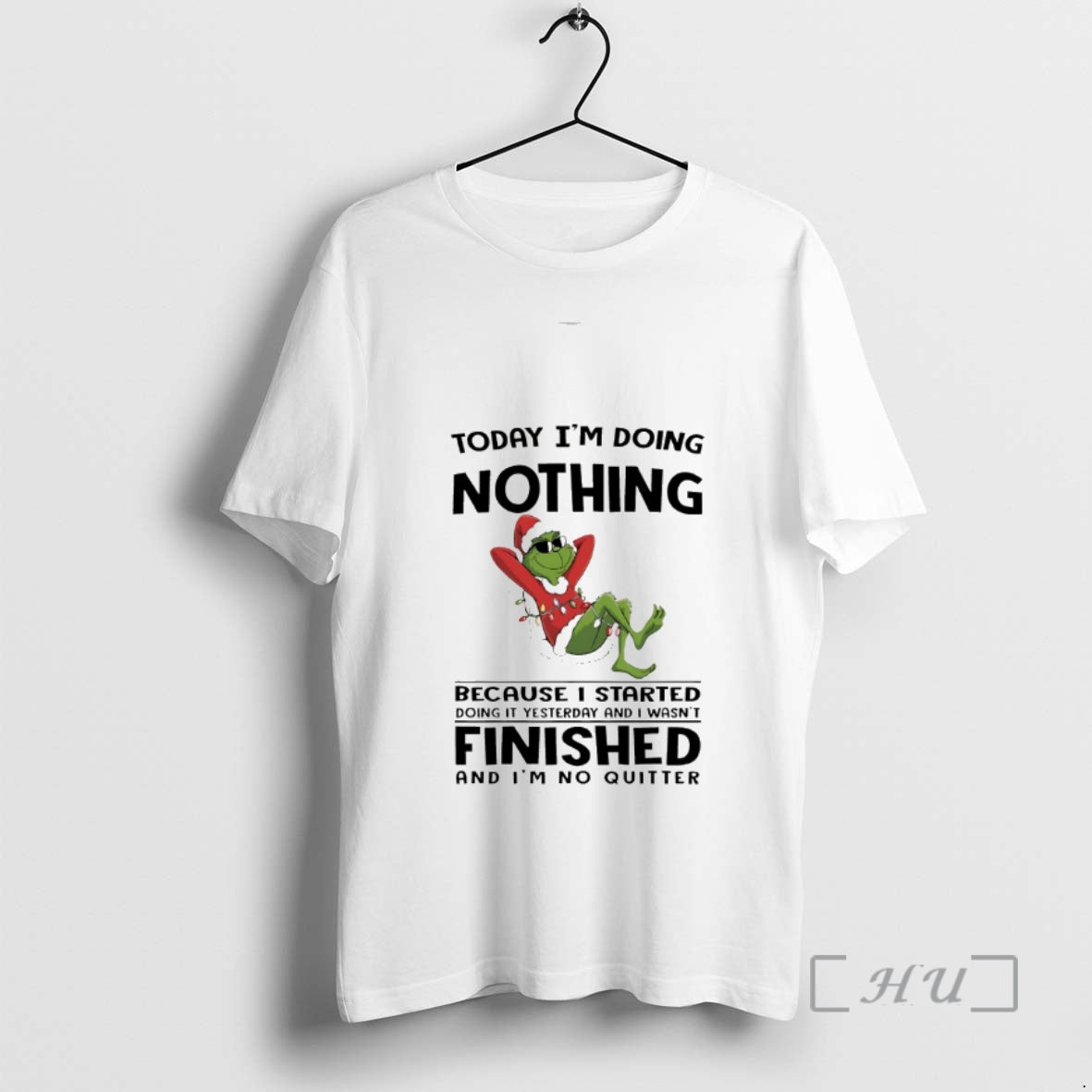 Officials Grinch Today Im Doing Nothing Because I Started Doing It Yesterday Christmas 2025 Premium