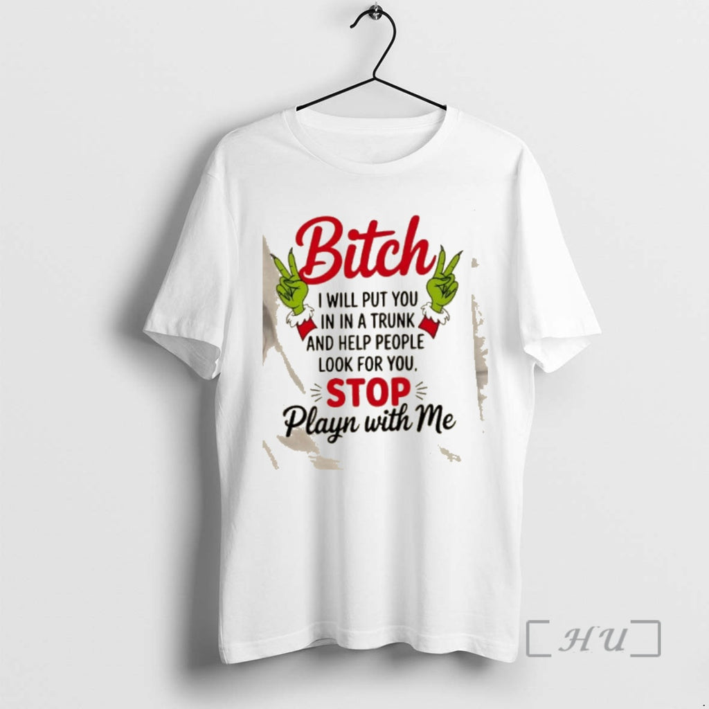 Officials Grinch Hands Bitch I Will Put You In In A Trunk And Help People
