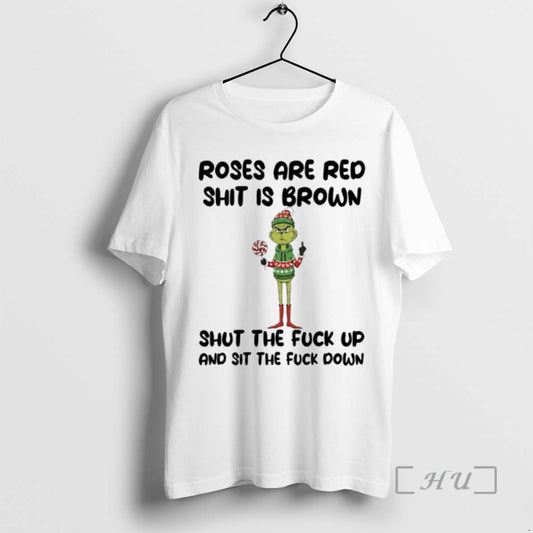 Officials Grinch Roses Are Red Shit Is Brown Shut The Fuck Up And Sit The T-Shirts, Hoodie, Sweatshirt | WearSparks.com