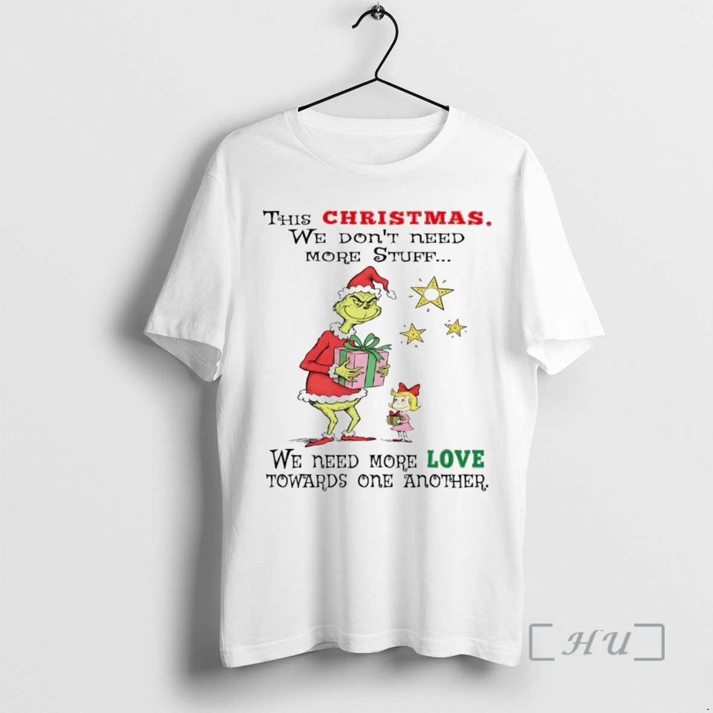 Officials Grinch This Christmas We Dont Need More Stuff We Need More Love Premium
