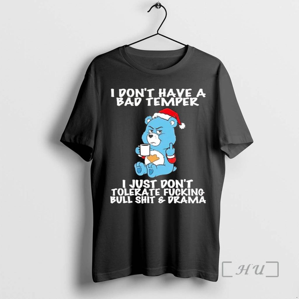 Officials Grumpy Bear I Dont Have A Bad Temper I Just Dont Tolerate Fucking Premium