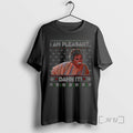 Officials I Am Pleasant Damn It Ugly Christmas Funny Tv Series Quote Premium T Shirts