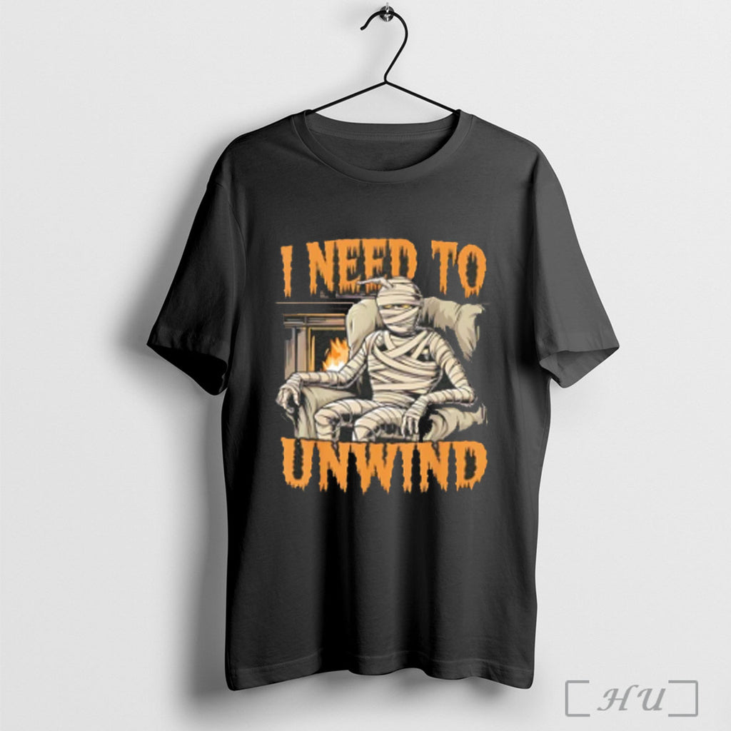 Officials I Need To Unwind Mummy Halloween T Shirt