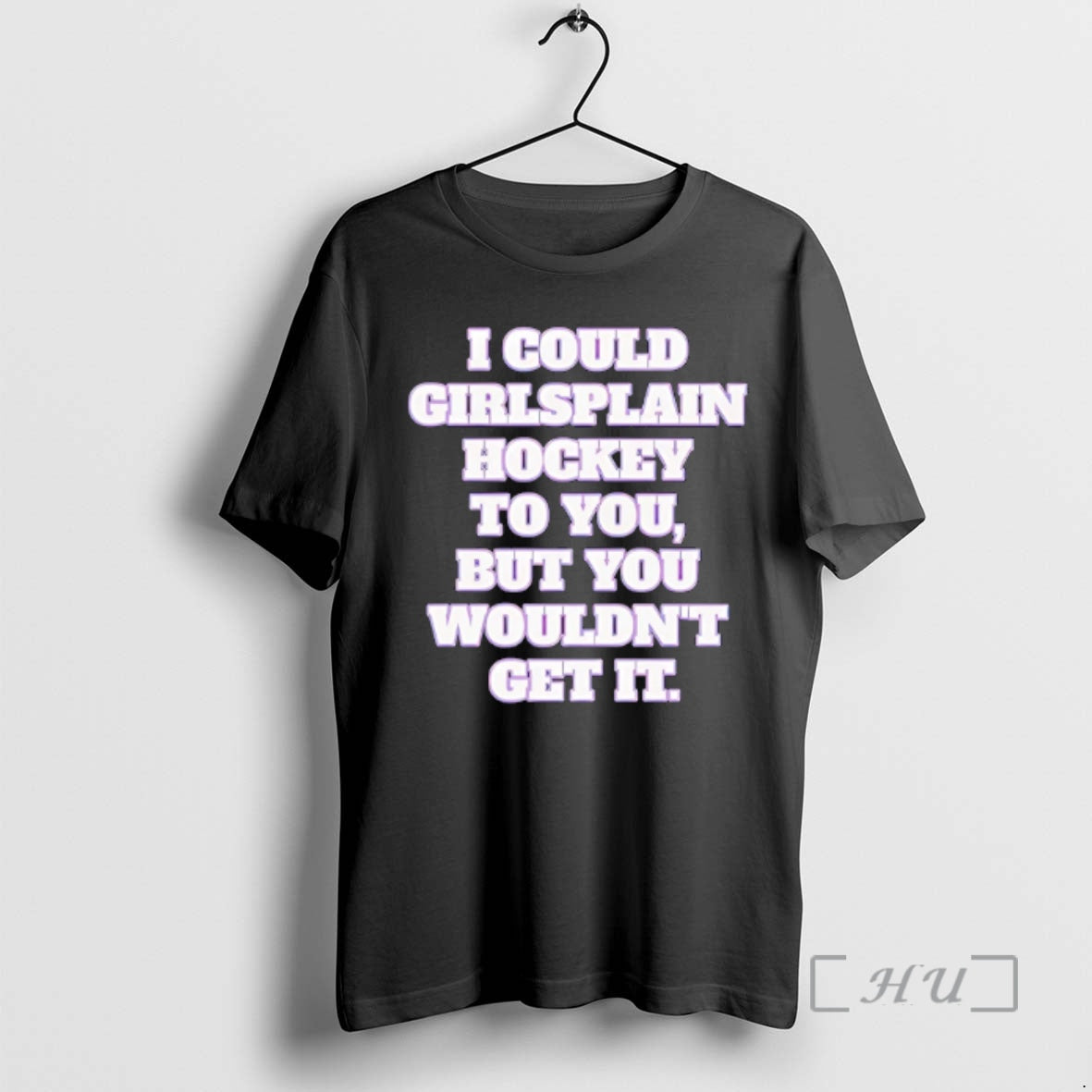 Officials I Could Girlsplain Hockey To You But You Wouldnt Get It Premium T Shirts