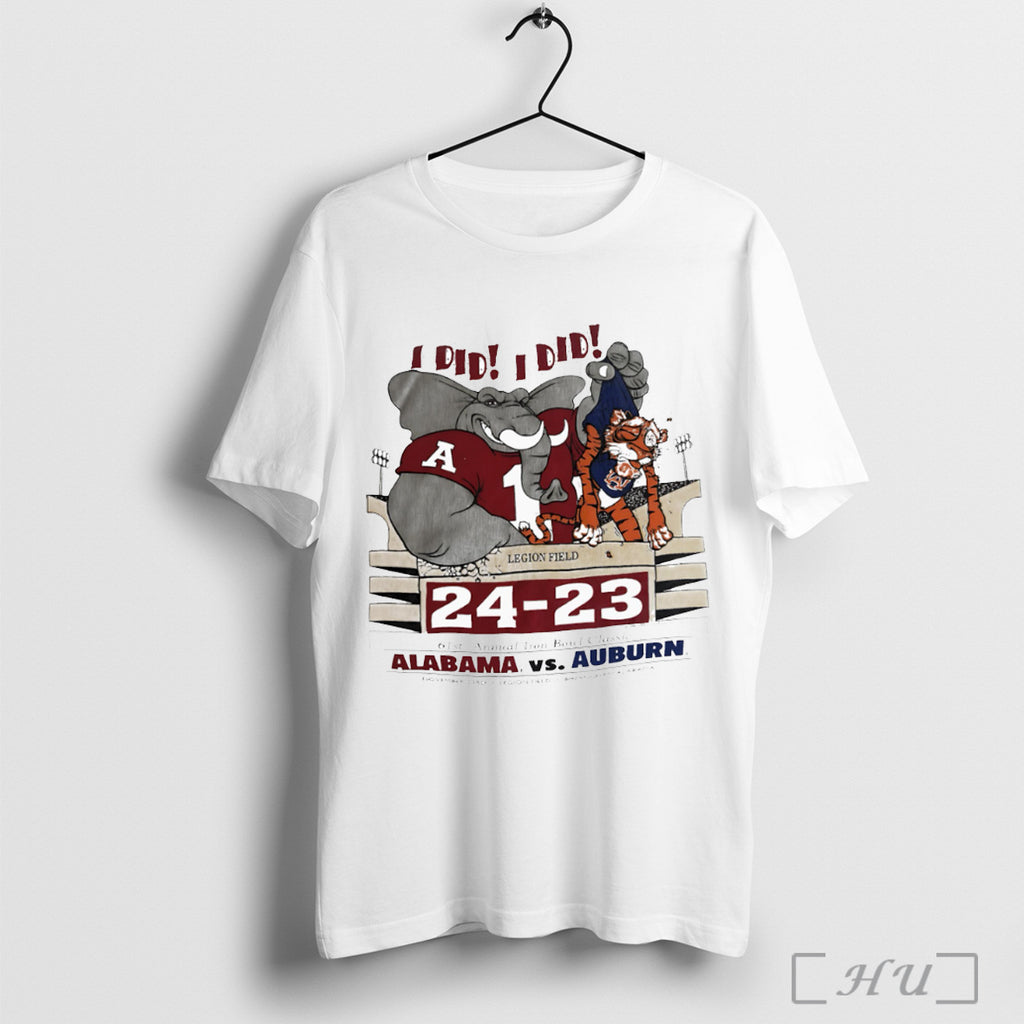 Officials I Did I Did Alabama Vs Auburn 61st Annual Iron Bowl T Shirt