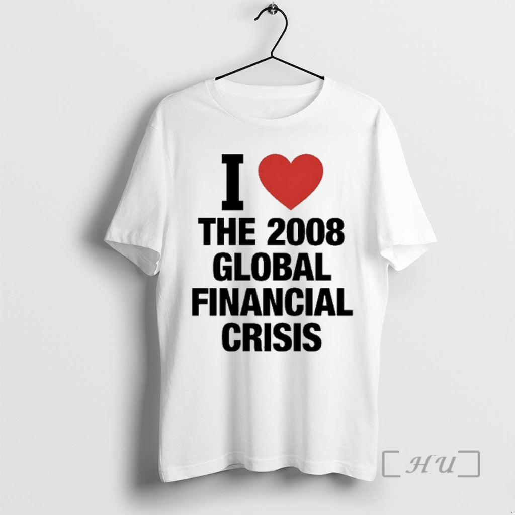 Officials I Love The 2008 Global Financial Crisis