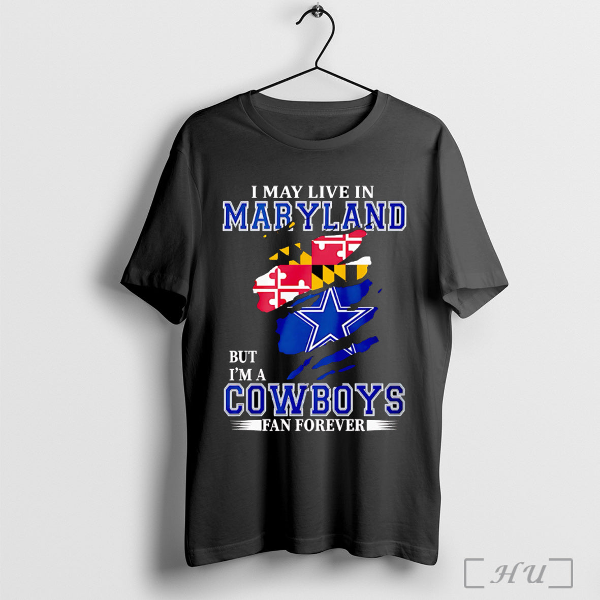 Officials I May Live In Maryland But Im A Cowboys Fan Forever T Shirt