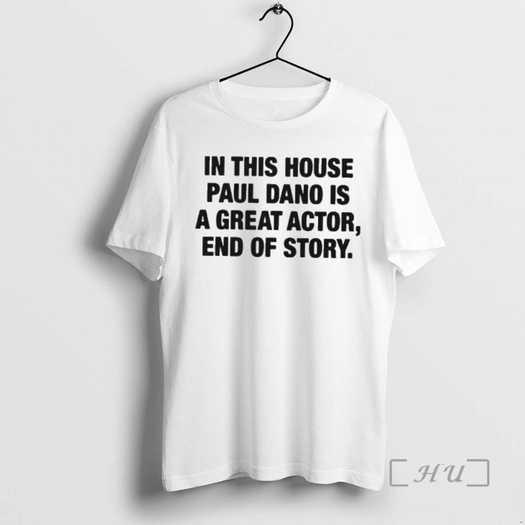 Officials In This House Paul Dano Is A Great Actor End Of Story Premium