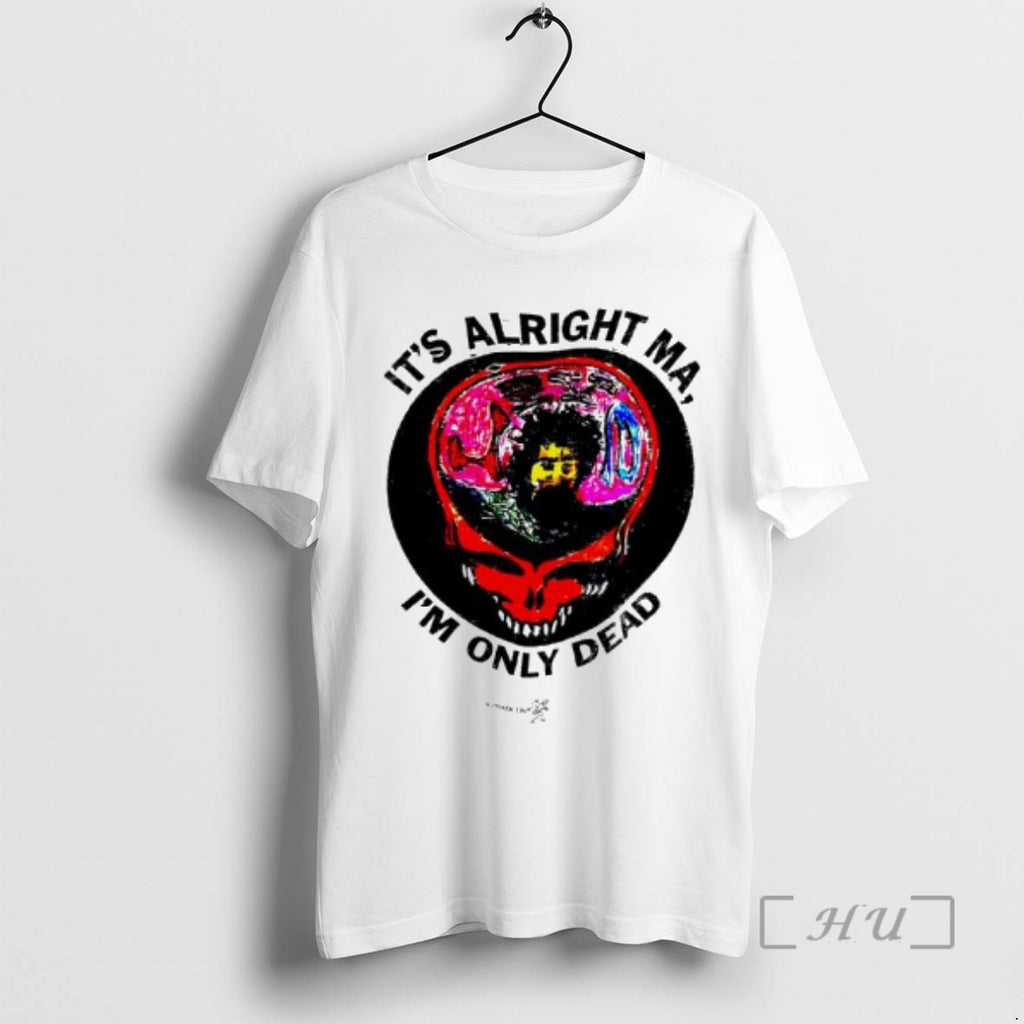 Officials Its Alright Ma Im Only Dead Grateful Dead 80s