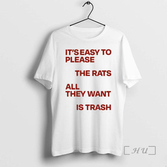 Officials Its Easy To Please The Rats All They Want Is Trash Premium T Shirts Hoodie, Sweatshirt | WearSparks.com