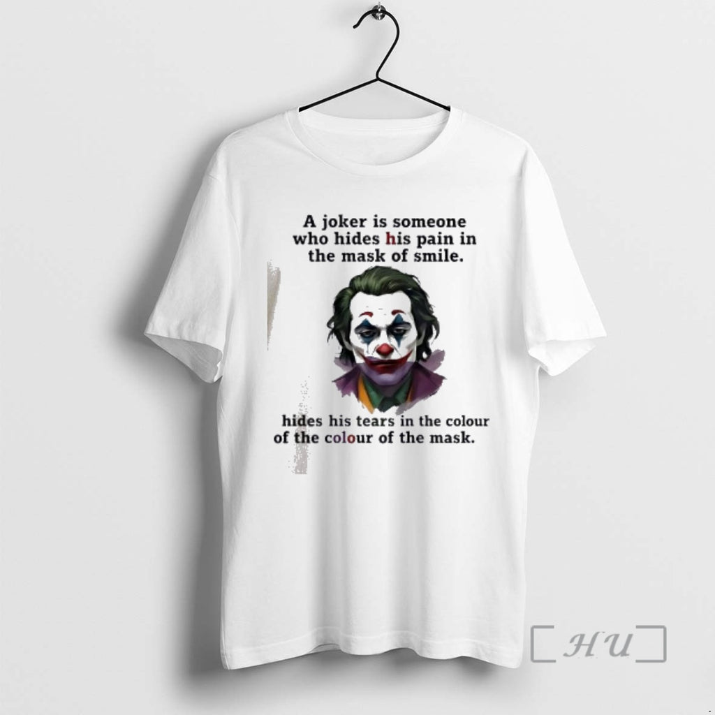 Officials Joker A Joker Is Someone Who Hides His Pain In The Mask Of Smile