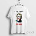 Officials Joker I Am Alone Because I Know People