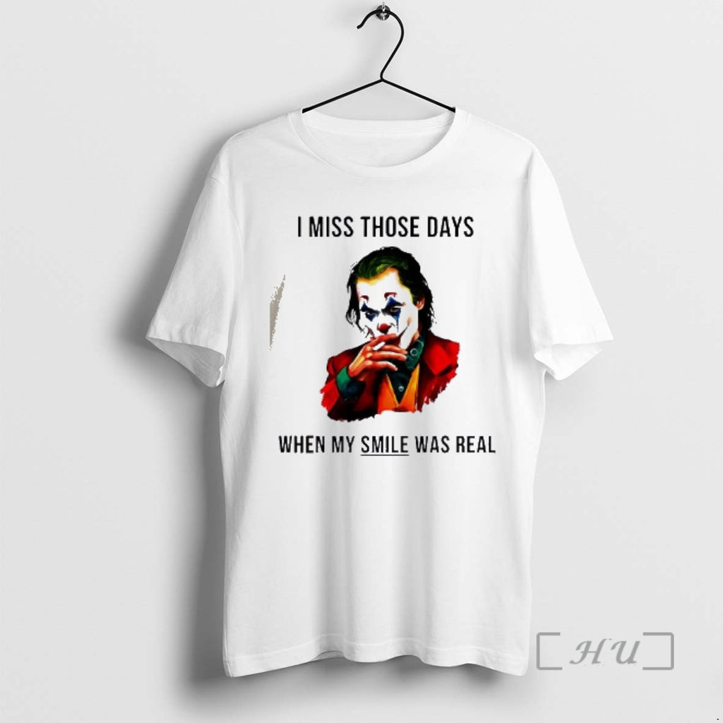 Officials Joker I Miss Those Days When My Smile Was Real Premium T Shirts Sweater