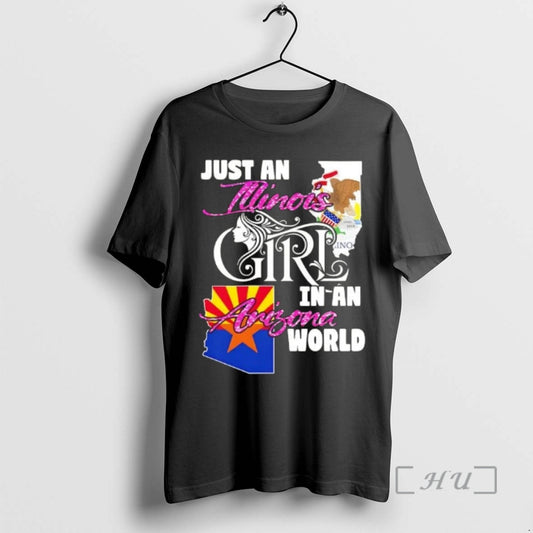 Officials Just An Illinois Girl In A Arizona World T-Shirts, Hoodie, Sweatshirt | WearSparks.com