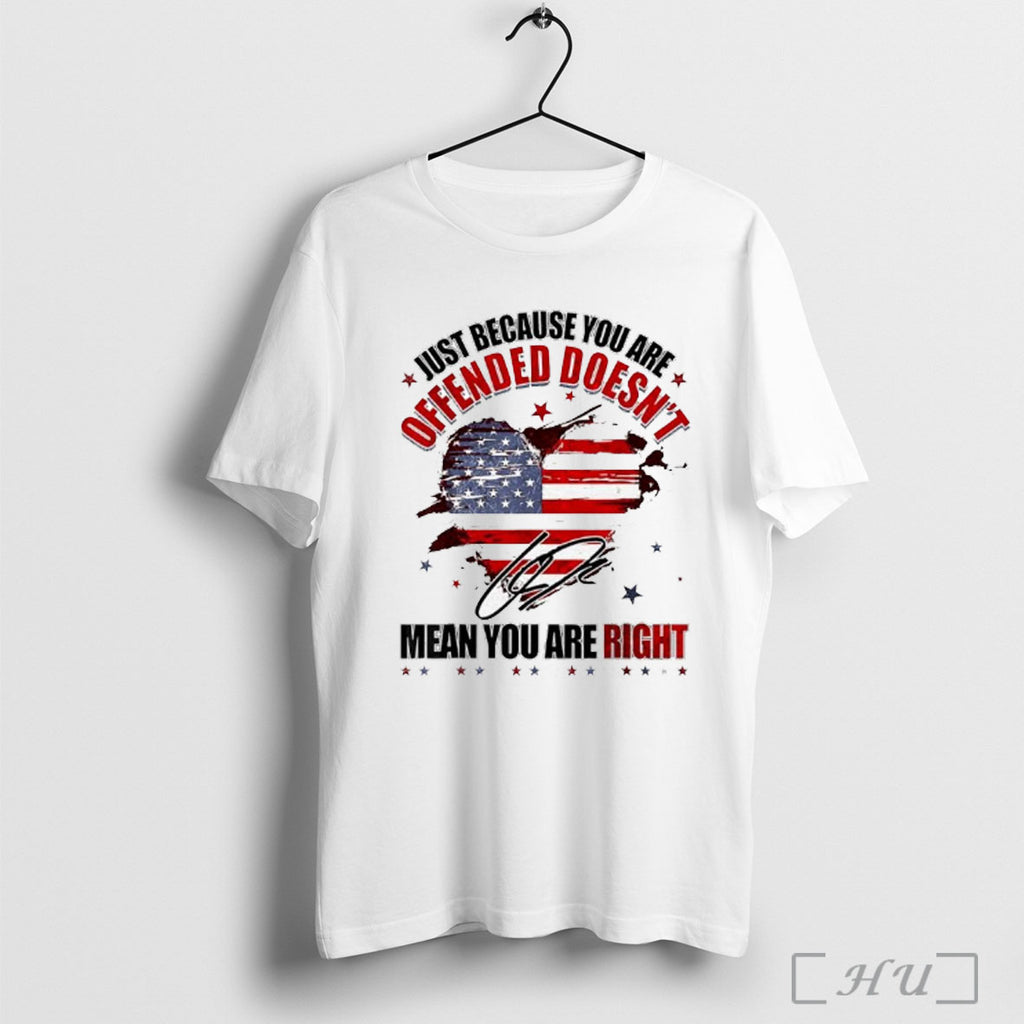 Officials Just Because You Are Offended Doesnt Mean Youre Right Charlie Kirk Signature Ladies