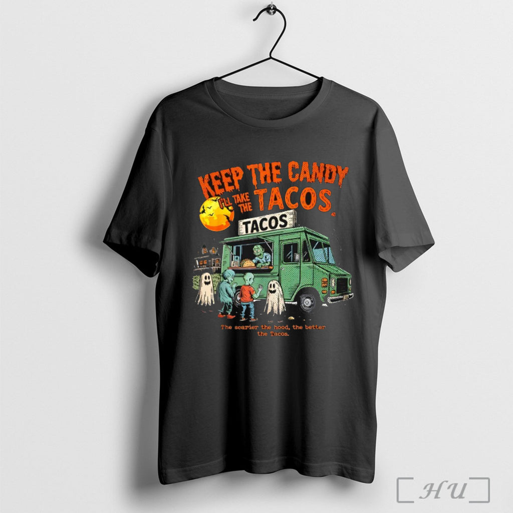 Officials Keep The Candy Ill Take The Tacos The Scarier The Hood The Better The