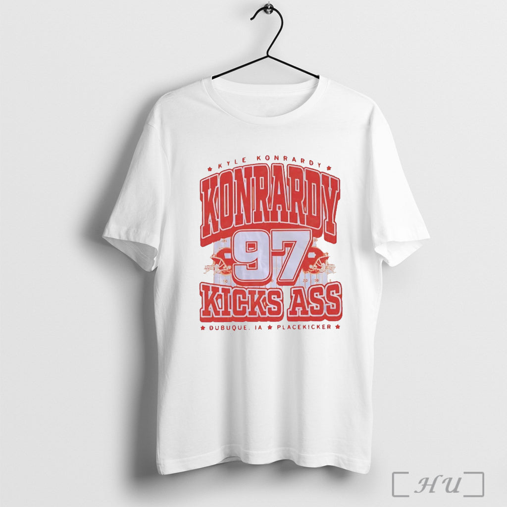 Officials Kyle Konrady Kicks Ass Dubuque Placekicker T Shirt