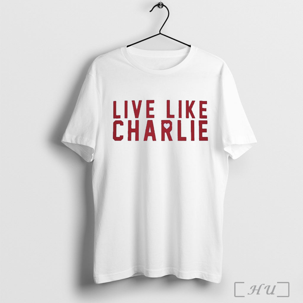 Officials Live Like Charlie Kirk T Shirt