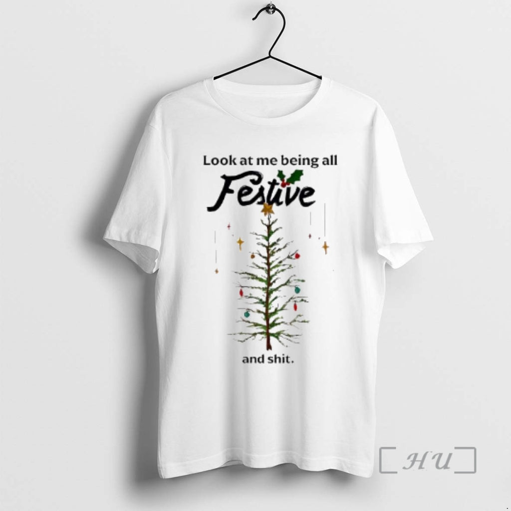 Officials Look At Me Being All Festive And Shit Merry Christmas Tree Premium T Shirts