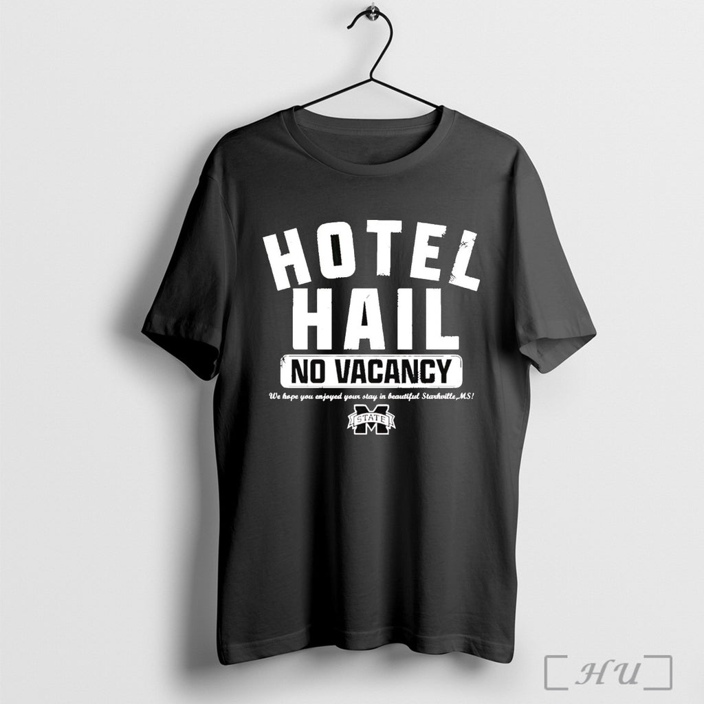 Officials Mississippi State Bulldogs Hotel Hail No Vacancy We Hope You Enjoyed Your Stay
