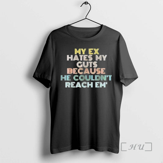 Officials My Ex Hates My Guts Because He Couldnt Reach Em Premium T Shirts Sweater Hoodie, Sweatshirt | WearSparks.com
